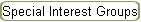 Special Interest Groups