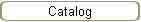 Catalog